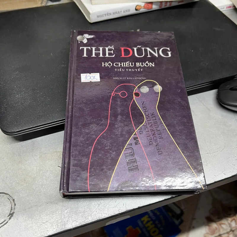  Hộ chiếu buồn (Tiếu thuyết - Thế Dũng) 1004348