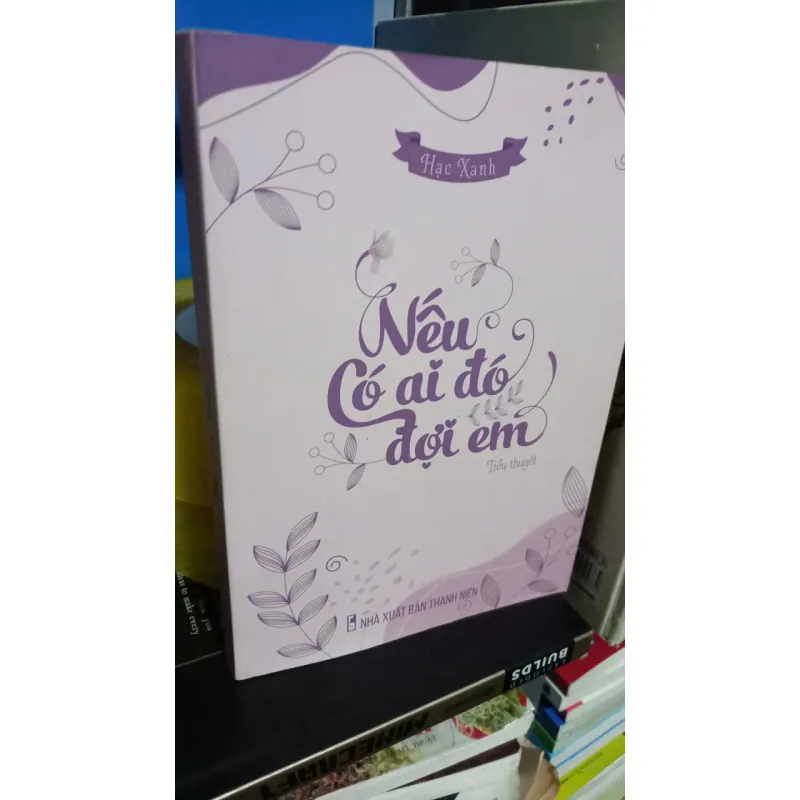 nếu ai đó đợi em 689473