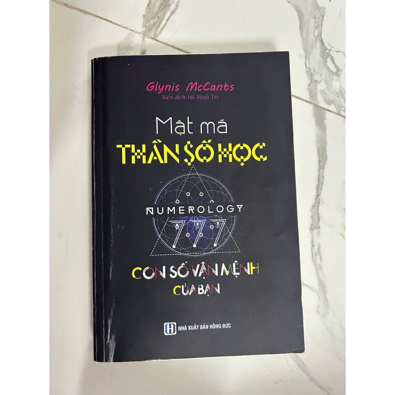 Mật mã Thần số học - Glynis McCants (Hồ Minh Trí dịch) - Tâm linh/Khám phá bản thân 1024980