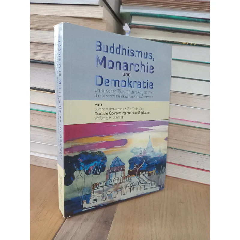 Buddhismus, Monarchie und Demokratie - Suraphot Thaweesak & Zia Collinsfree 726510