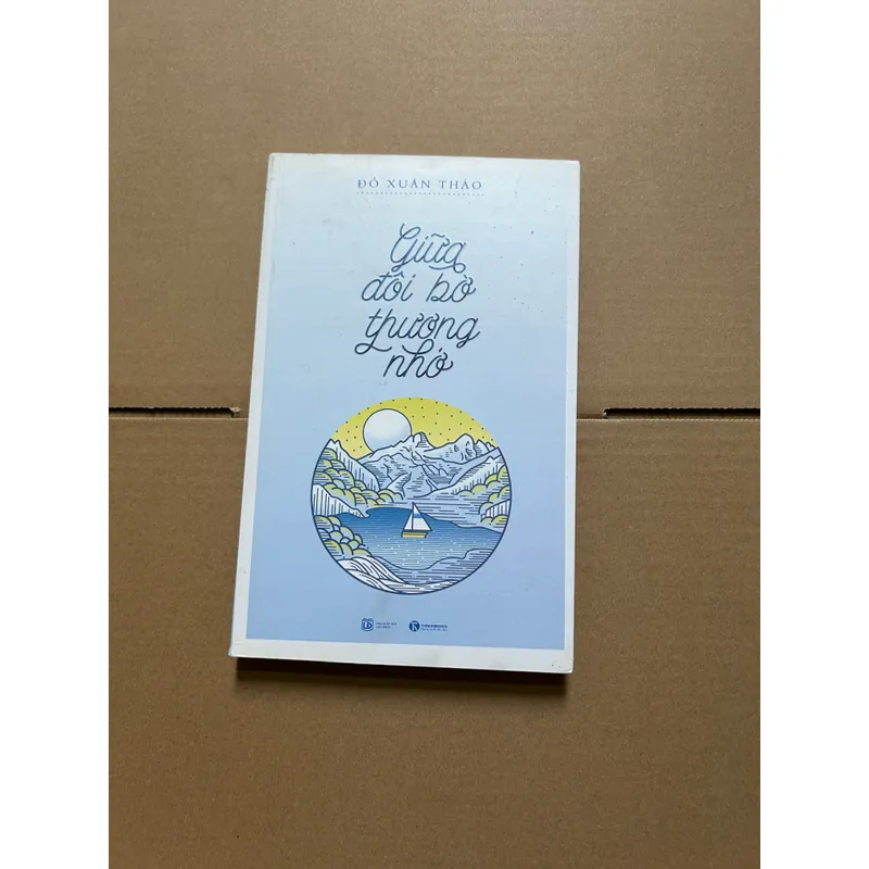 Giữa đôi bờ thương nhớ - Đỗ Xuân Thảo 733648