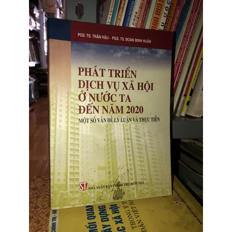 Phát triển dịch vụ xã hội ở nước ta đến năm 2020 - Một số vấn đề lý luận và thực tiễn  703386
