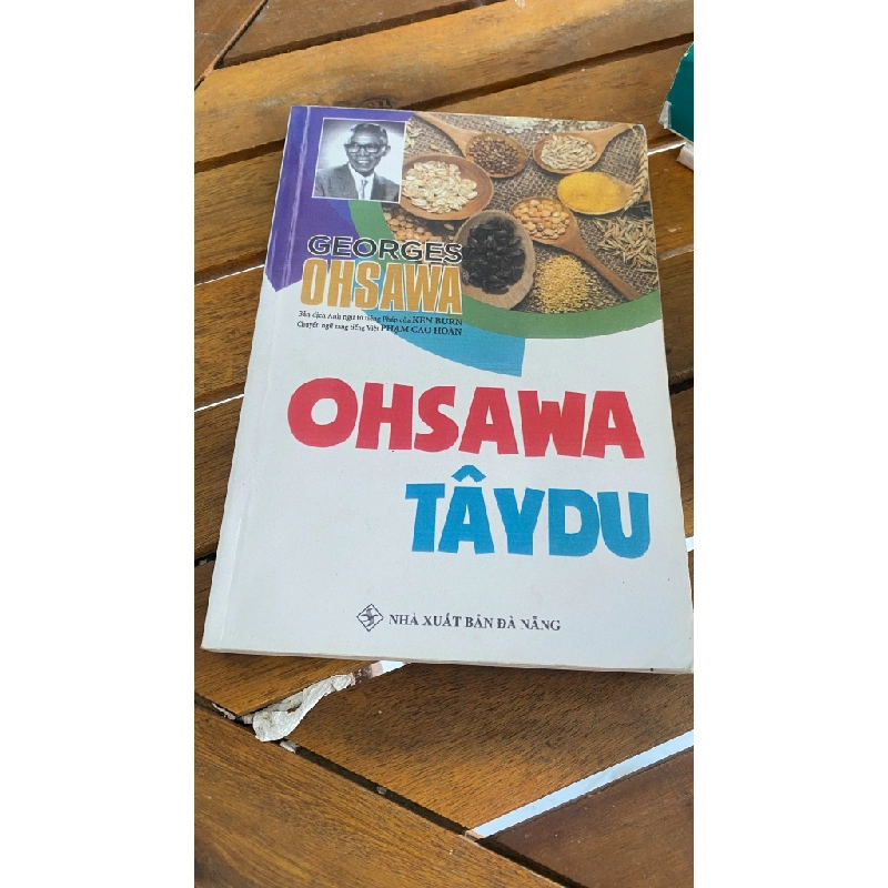 OHSAWA TÂY DU  Tác giả: Phạm Cao Hoàn 530013