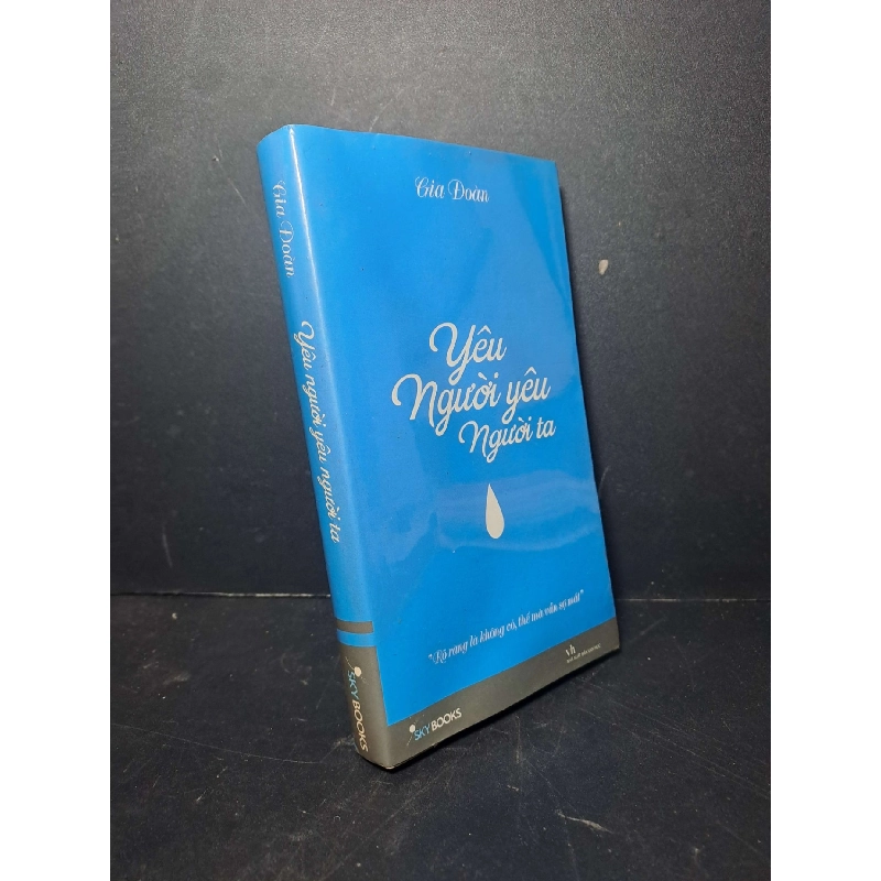 Yêu người yêu người ta - Gia Đoàn 2014 mới 80% ố có chữ ký tác giả VĂN HỌC HCM2012-27 Blogmeo040226 795365