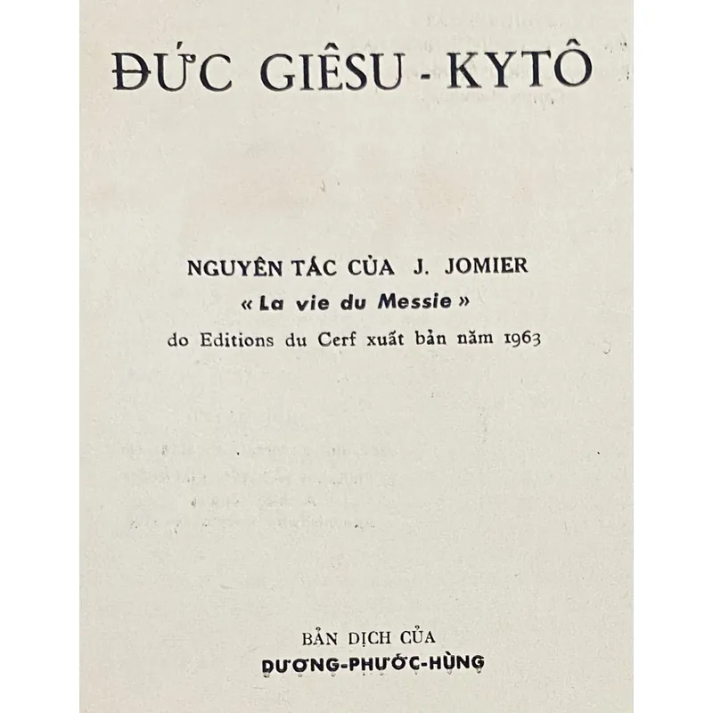 Đức Giêsu Kyto - La Vie du Messie - J.Jomier - Dương Phước Hùng 692696