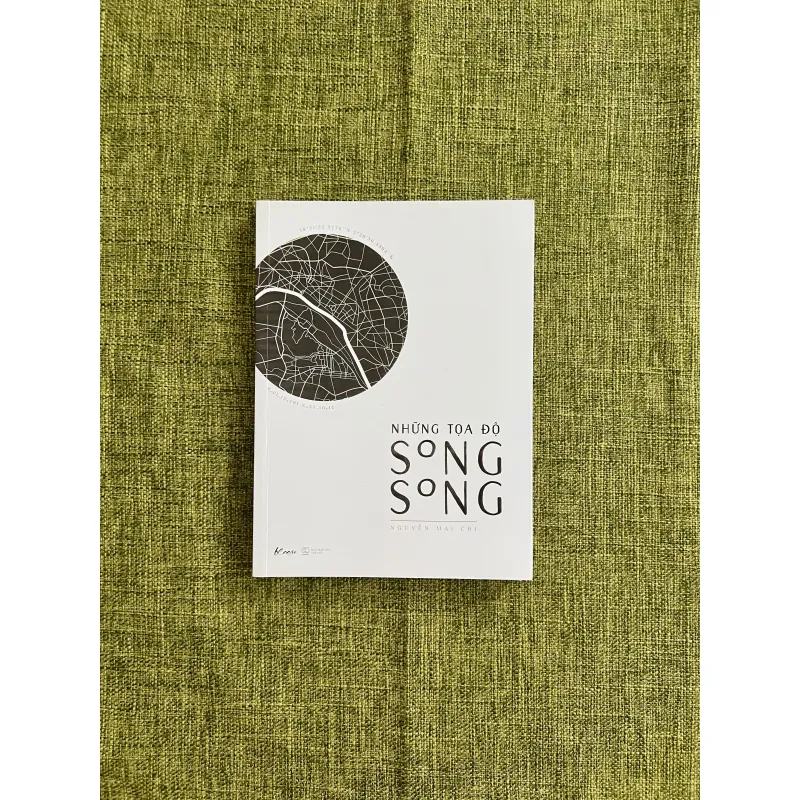 NHỮNG TOẠ ĐỘ SONG SONG (Sách còn mới) - Nguyễn Mai Chi 589906