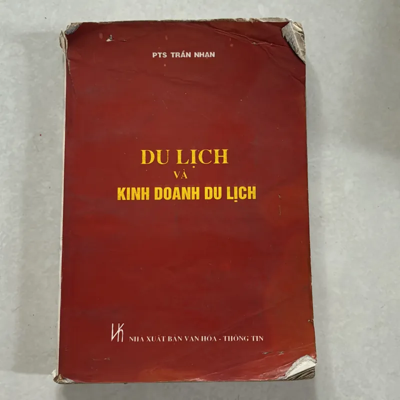 Du lịch và kinh doanh du lịch - Trần Nhạn 800998