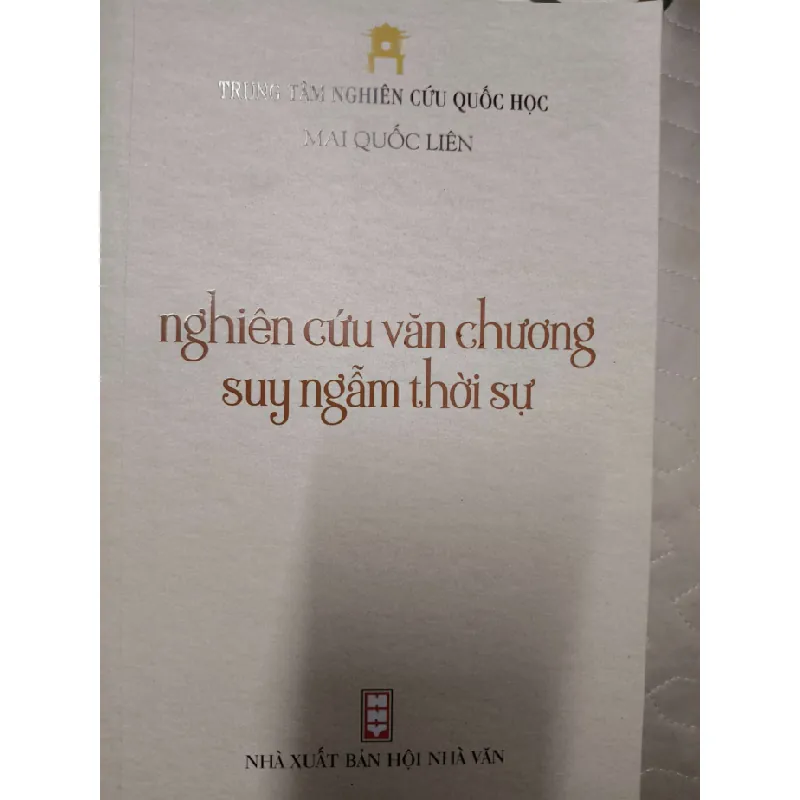[Sách Cũ SCGR] NGHIÊN CỨU VĂN CHƯƠNG VÀ SUY NGẪM - MAI QUỐC LIÊN - 2021 - 471 trang ANTQ2308 VĂN HỌC 679872