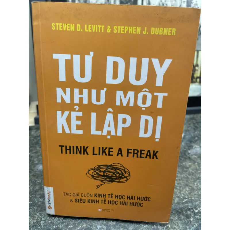 Tư duy như một kẻ lập dị Steven D. Levitt DEAL 720191