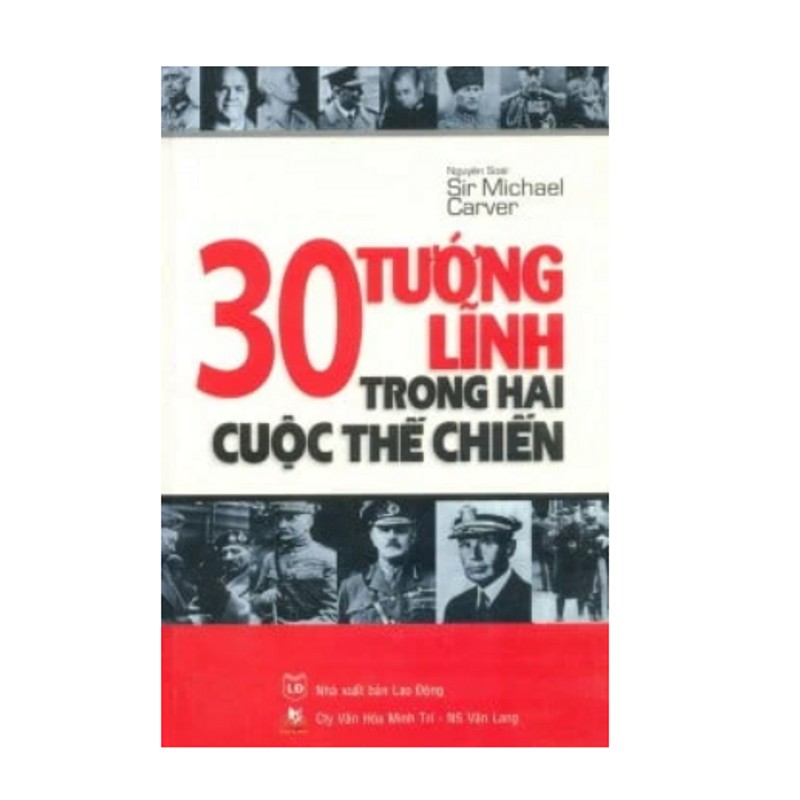 sách-  30 Tướng Lĩnh Trong Hai Cuộc Thế Chiến - bìa cứng 186704