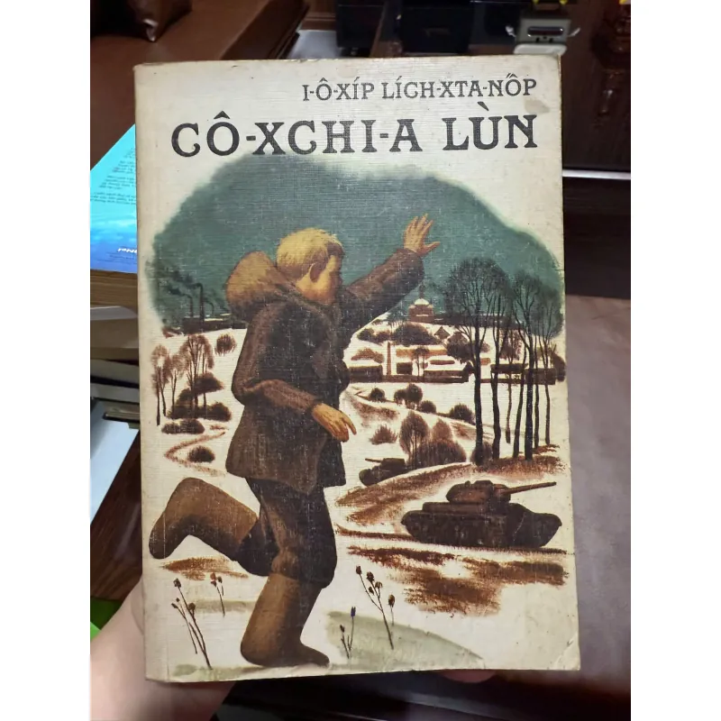 Cô-xchi-a Lùn – Iôxíp Lích-xta-nốp | Sách Thiếu Nhi Liên Xô Cũ | Văn Học Nga 972448