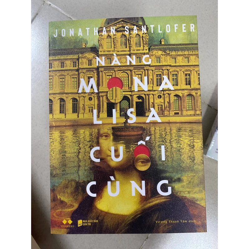 Sách Nàng Mona Lisa cuối cùng mới 99% 463746