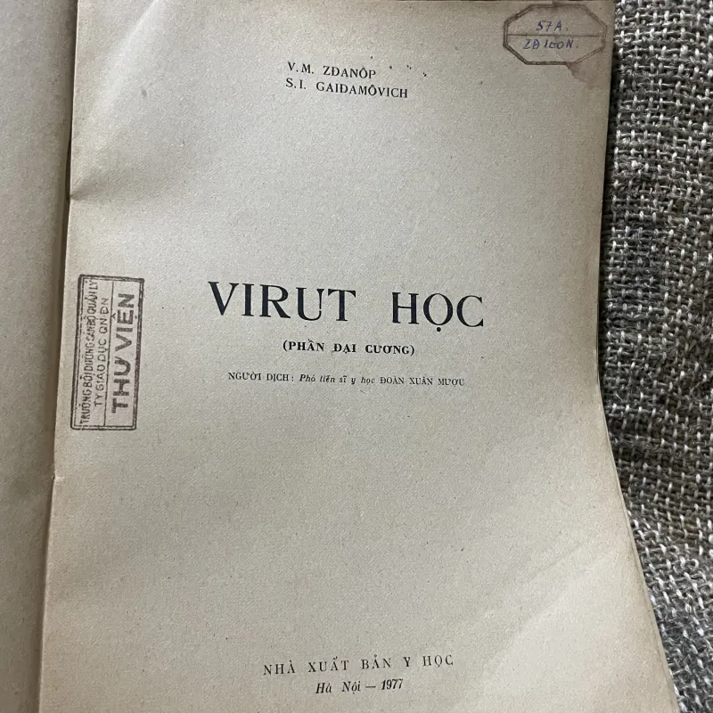 Virus học - dịch từ tiếng Nga V.M. ZĐANỐP S.I. GAIĐAMÔVICH 1009300