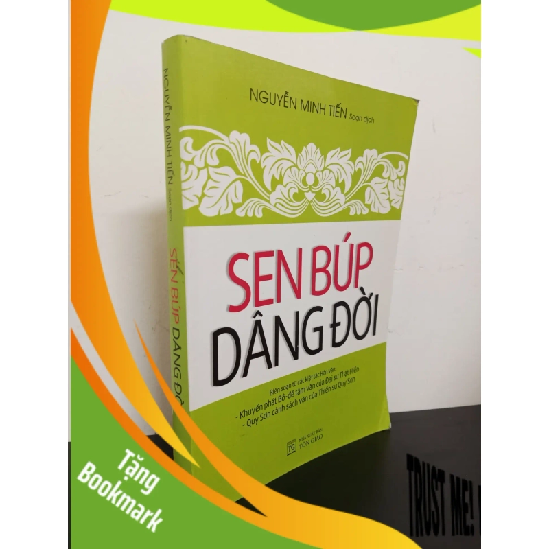 (TẶNG BOOKMARK) Sen Búp Dâng Đời (2016) - Nguyễn Minh Tiến Mới 90% RBK.ASB0703 951643