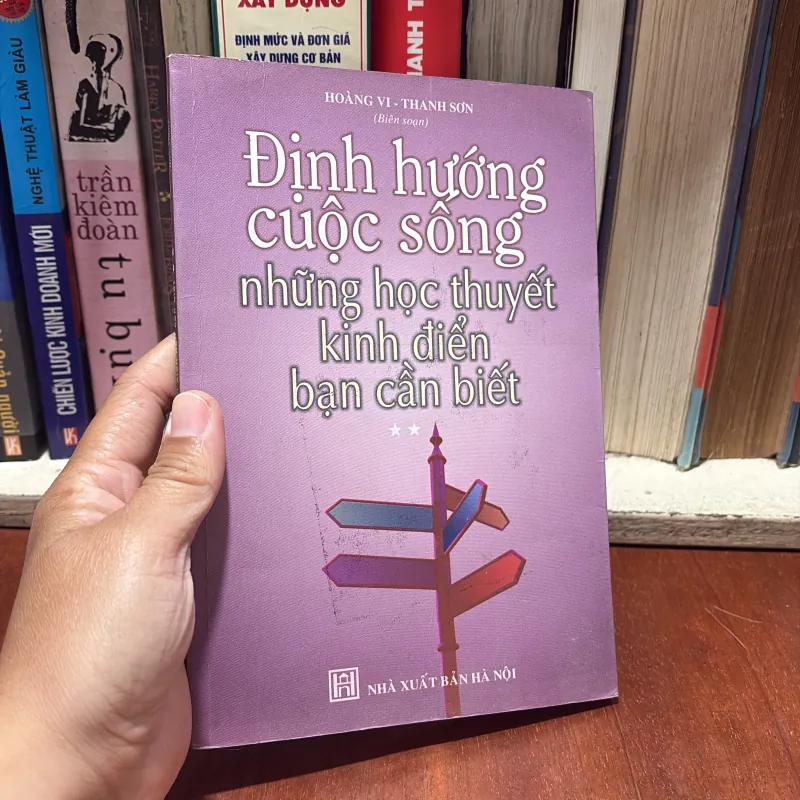 II Định Hướng Cuộc Sống: Những Học Thuyết Kinh Điển Bạn Cần Biết (Tập 2) - 2007 788719