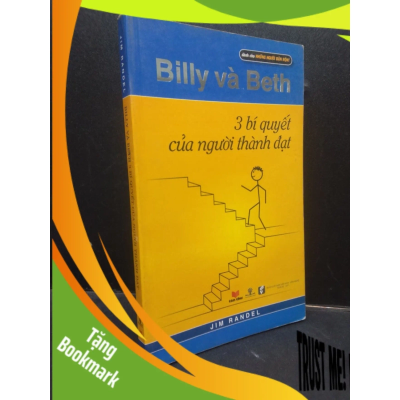 (TẶNG BOOKMARK) Billy và Beth 3 bí quyết của người thành đạt - Jim Randel 2011 mới 70% ố vàng RBK1504 kỹ năng 939734