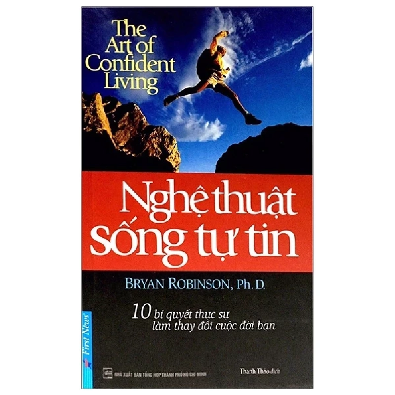 Nghệ Thuật Sống Tự Tin - Bryan Robinson, Ph D 402485