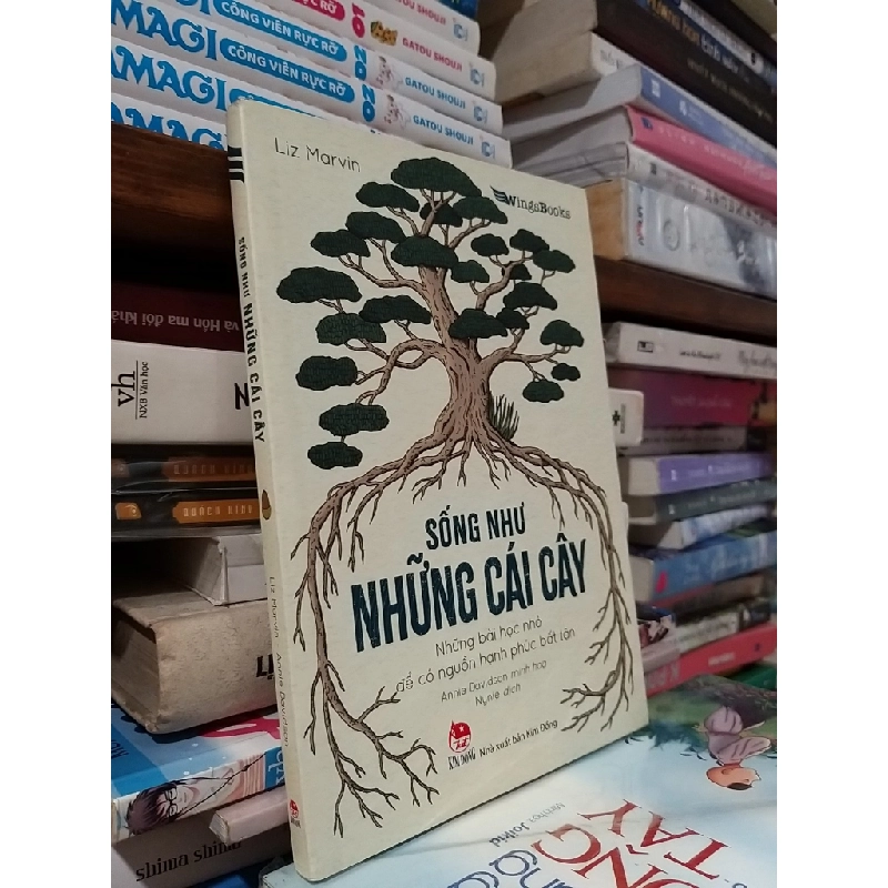 Sống như những cái cây - Liz Marvin 419520