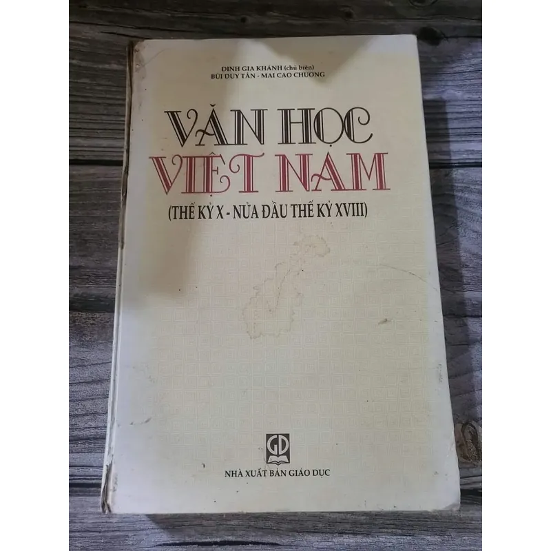 Văn học Việt Nam từ thế kỷ 10 đến 18-  GIA KHÁNH (chủ biên) BÙI DUY TÂN - MAI CAO CHƯƠNG 602662