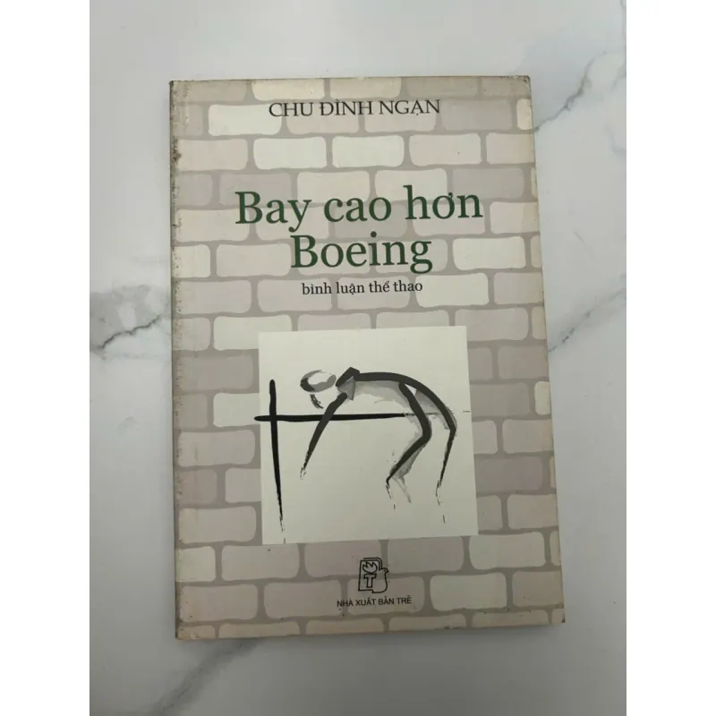 Bay cao hơn Boeing (Bình luận thể thao)	Chu Đình Ngạn 659287