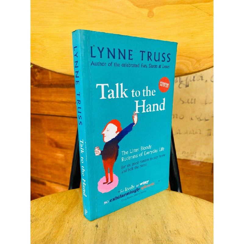 TALK TO THE HAND - LYNNE TRUSS 119659