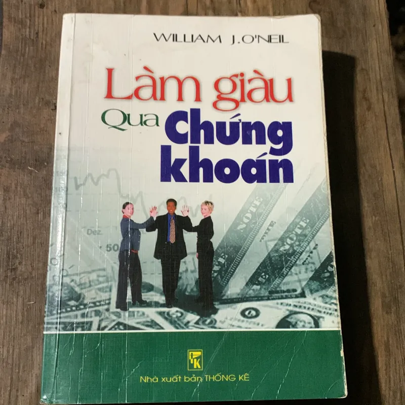 Làm giàu qua chứng khoán, William J O'Neil 1029742