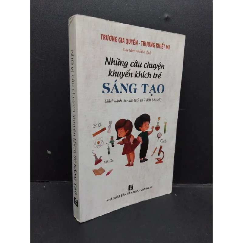 [Sách Cũ SCGR] Những câu chuyện khuyến khích trẻ học tập (dành cho lứa tuổi từ 7 đến 14 tuổi) mới 70% ố nặng 2016 HCM1008 Trương Gia Quyền - Trương Khiết Mi MẸ VÀ BÉ 679226