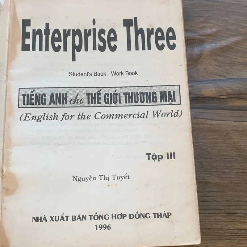 Tiếng Anh cho thế giới thương mại, tập 3, Nguyễn Thị Tuyết 713191