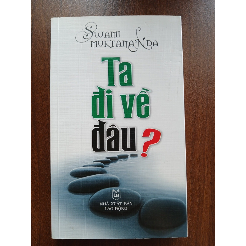 Ta Đi Về Đâu? - LM. Tôn Vận An (phỏng dịch) 539978