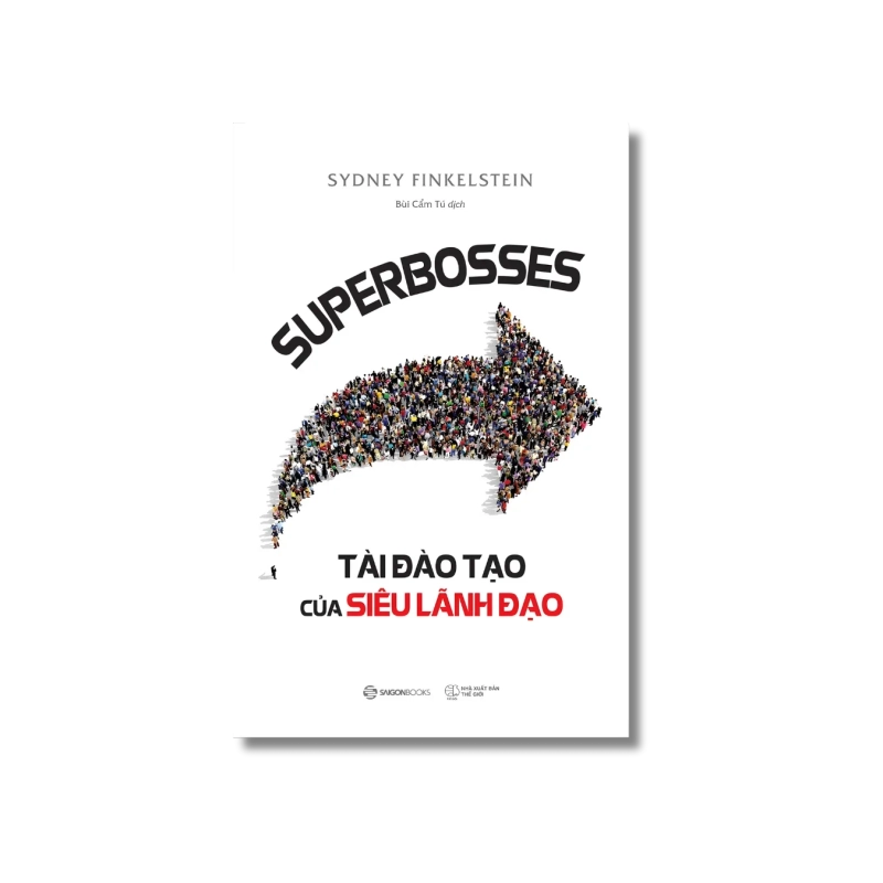 SUPERBOSSES - Tài đào tạo của siêu lãnh đạo - Sydney Finkelstein Vanvosach 722108