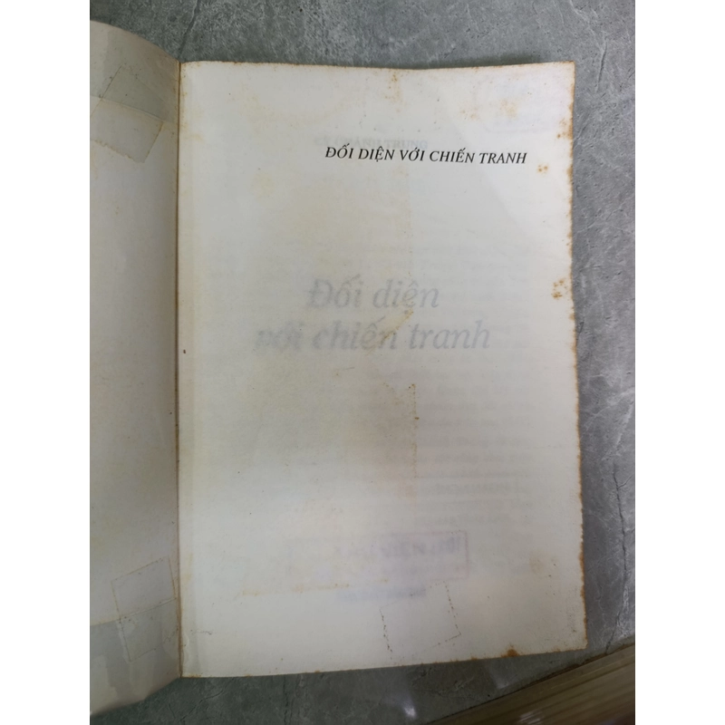 ĐỐI DIỆN VỚI CHIẾN TRANH - LÝ CHÁNH TRUNG 548963