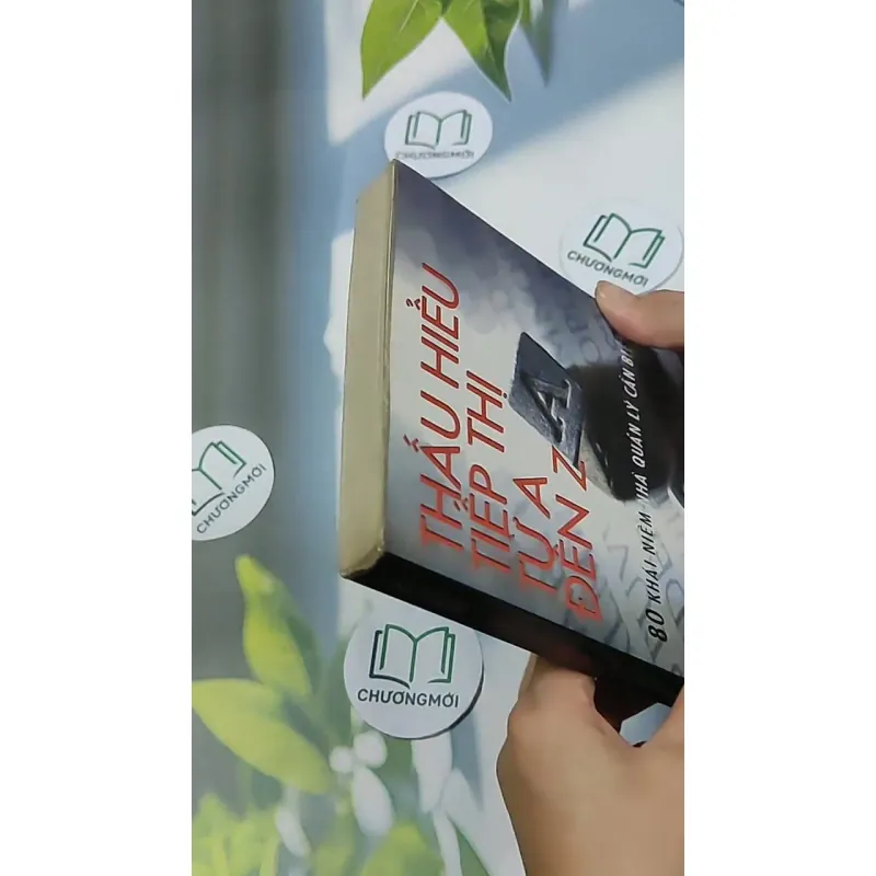 Thấu hiểu tiếp thị từ A đến Z - 80 khái niệm nhà quản lý cần thiết 698571