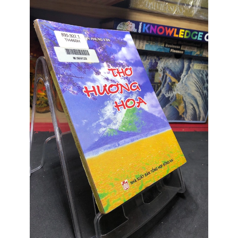 Thơ hương hoa 2000 mới 70% ố bẩn nhẹ Phan Phụng Văn HPB0906 SÁCH VĂN HỌC Rebooks.vn 953284