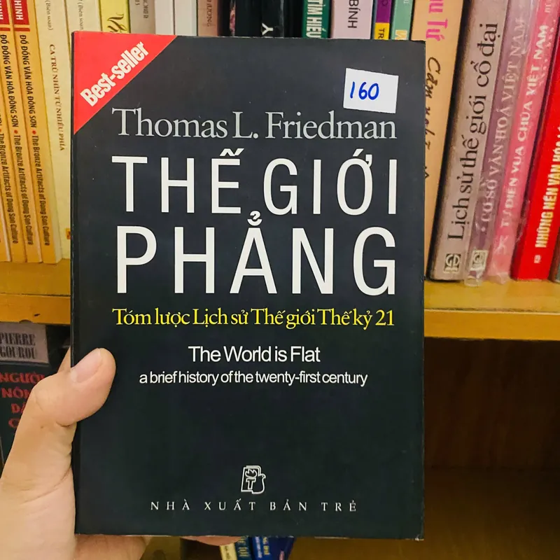 Thế giới phẳng - Thomas L. Friedman#HATRA 726561