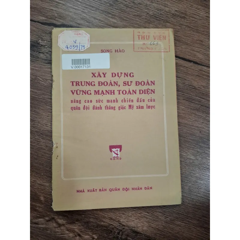 Xây dựng trung đoàn, sư đoàn vững mạnh toàn diện - Song Hào - Quân sự 715872