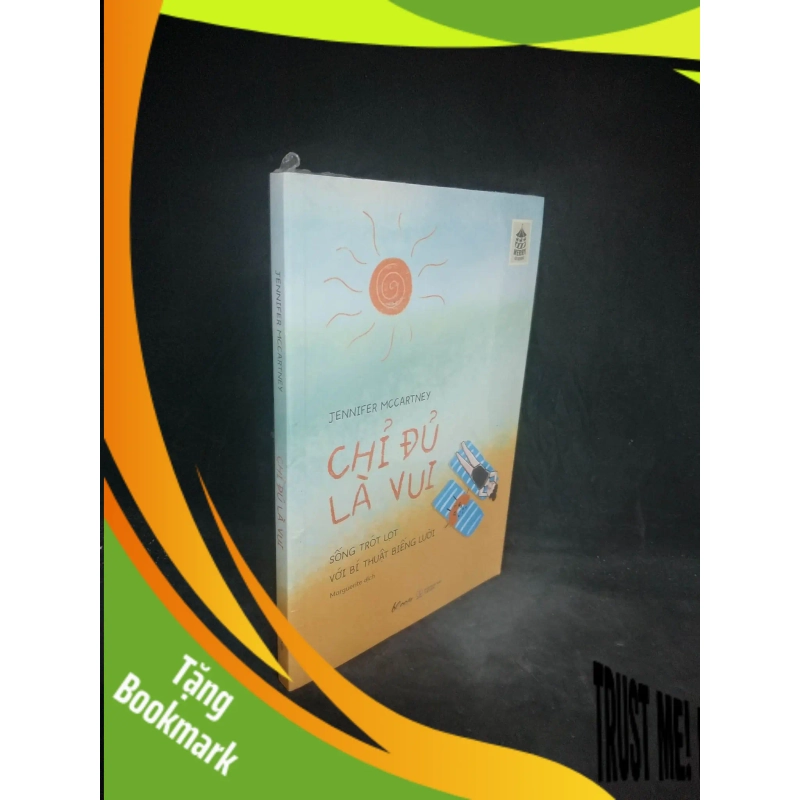 (TẶNG BOOKMARK) Chỉ đủ là vui mới 100% RBK0903 941039