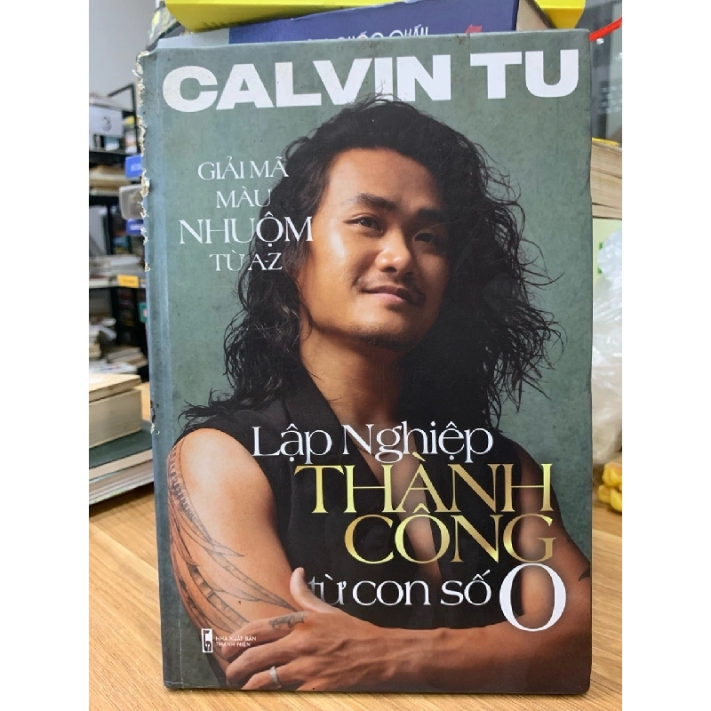 Lập nghiệp thành công từ con số 0 - Calvin Tu 781488
