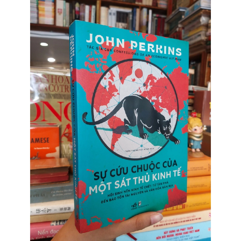Sự cứu chuộc của một sát thủ kinh tế - John Perkins 519116