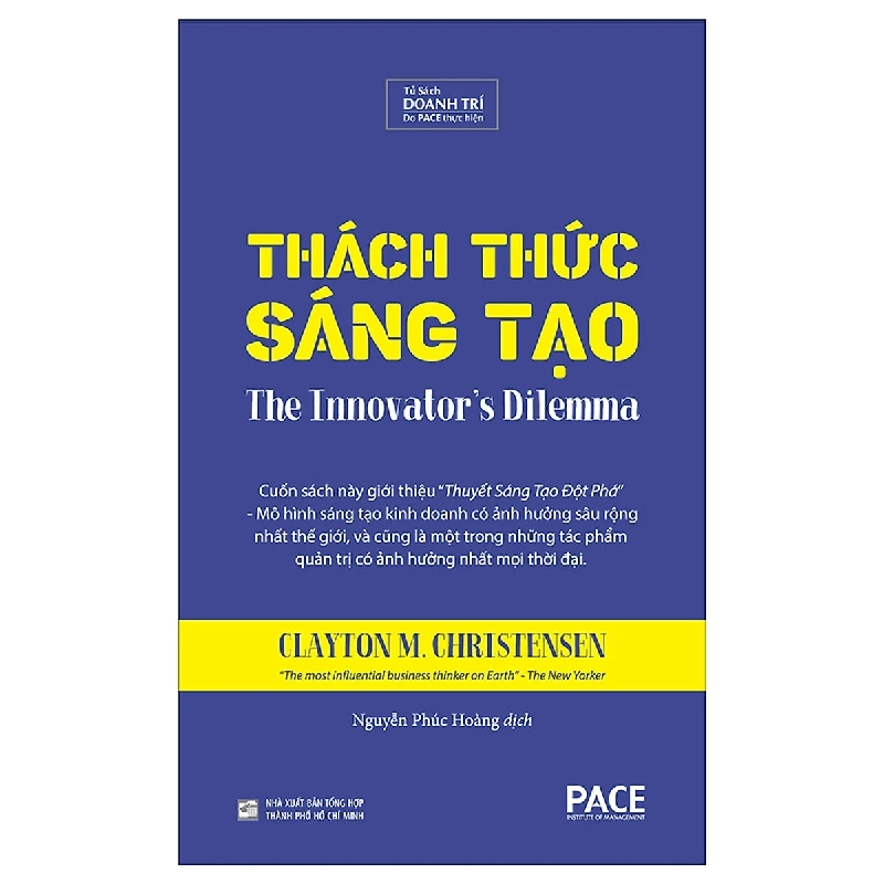 Thách Thức Sáng Tạo - The Innovator'S Dilemma (Bìa Cứng) - Clayton M. Christensen (Mới 100%) Quản trị, lãnh đạo, NXB Tổng Hợp TPHCM - SÁCH ĐẠI HỌC 485526