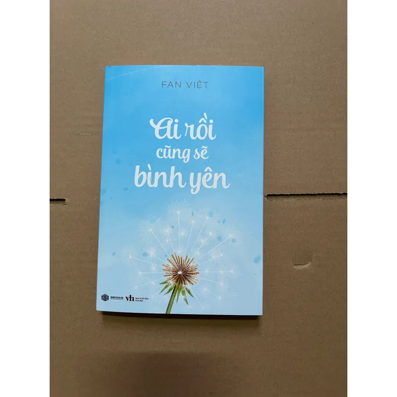 Ai rồi cũng sẽ bình yên - Fan Việt 708885