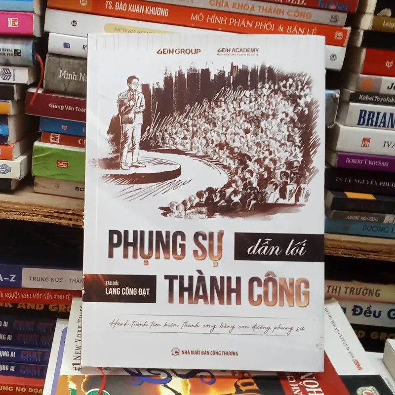 Phụng sự dẫn lối thành công - Lang Công Bạt  780717