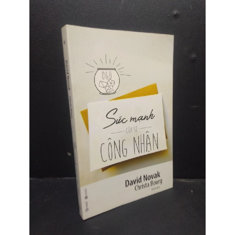 [Phiên Chợ Sách Cũ] Sức mạnh của sự công nhận David Novak 2017 2303 419322