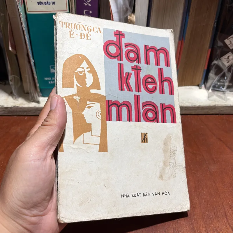 II Sách 8x: Trường Ca Ê Đê - KHAN ĐAM KTEH MLAN - Y YNG (Kể) - 1983 1012807