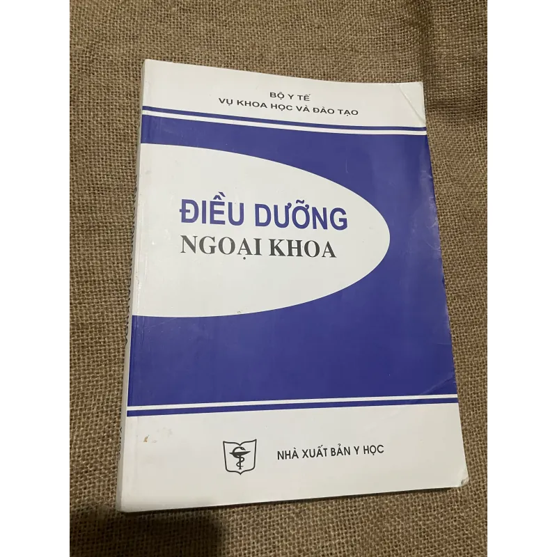 ĐIỀU DƯỠNG NGOẠI KHOA, SÁCH Y, KHỔ LỚN, 330 TRANG 569812