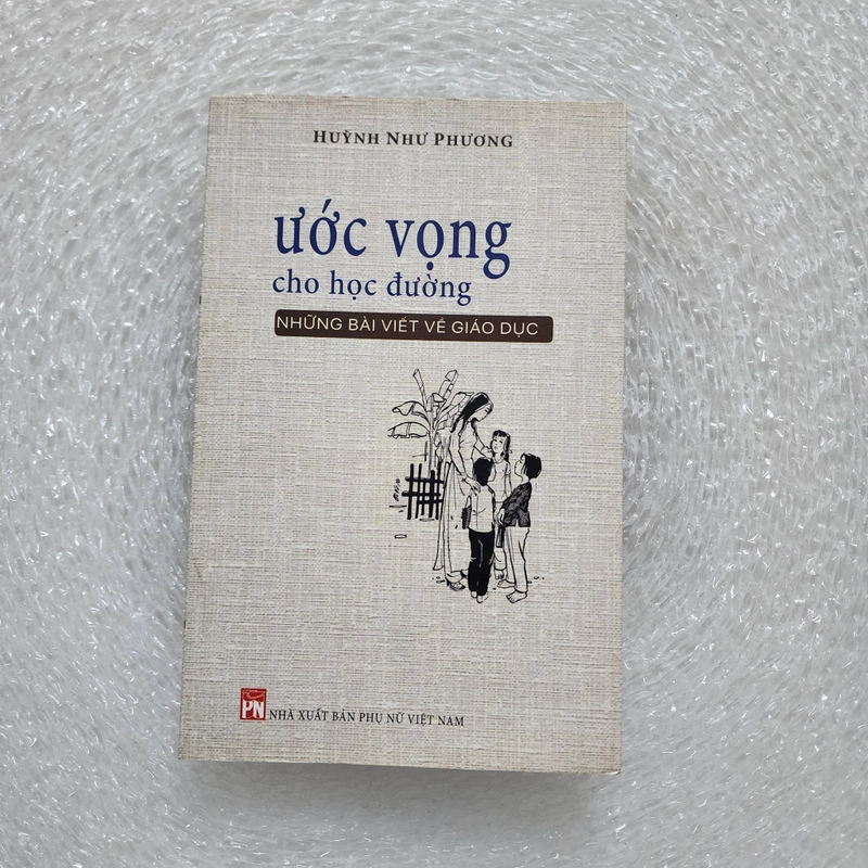 Ước vọng cho học đường | chữ ký GS Huỳnh Như Phương  506080