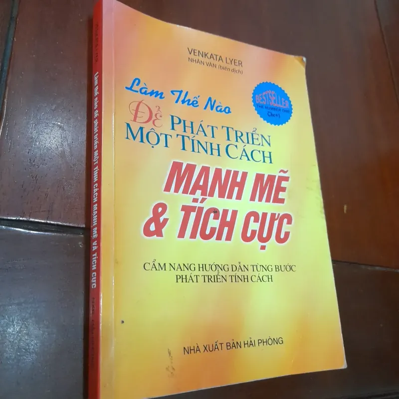 VENKATA LYER - Làm thế nào để PHÁT TRIỂN TÍNH CÁCH MẠNH MẼ & TÍCH CỰC 736513