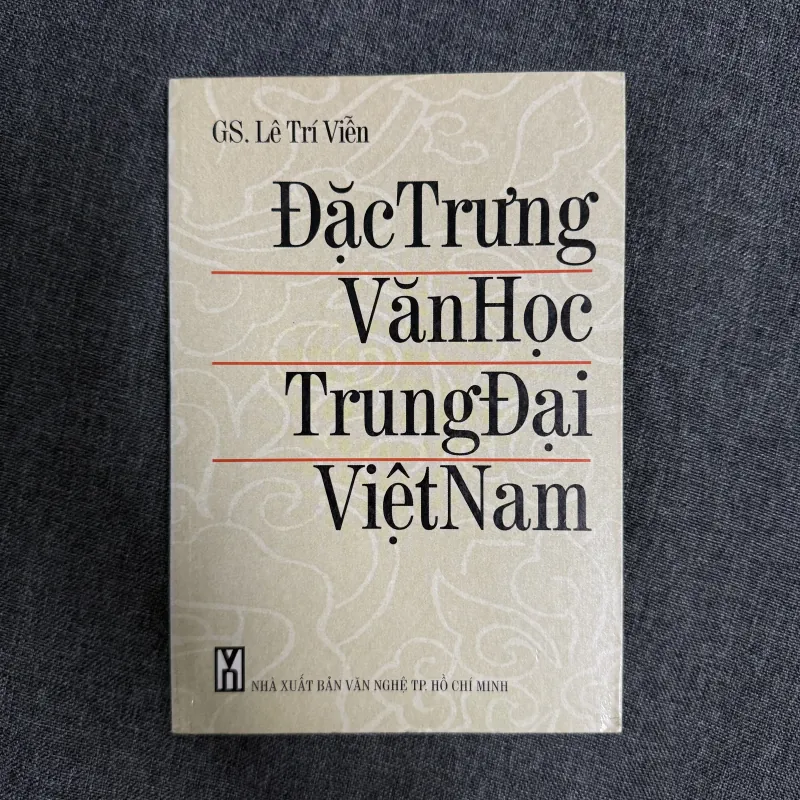 Đặc trưng văn học trung đại Việt Nam - Gs. Lê Trí Viễn 1002222