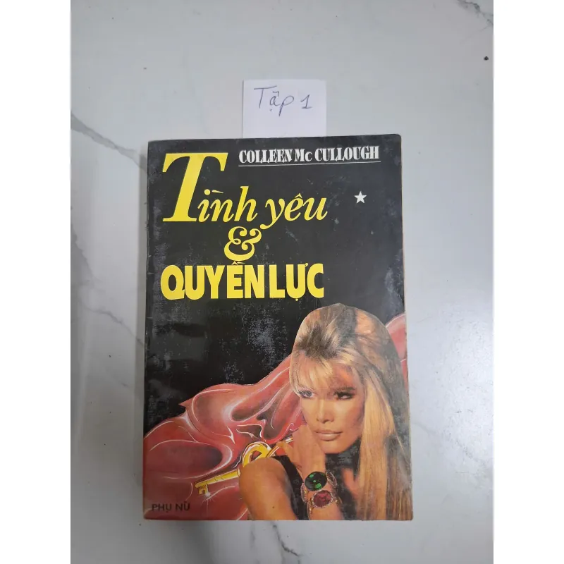 Tình yêu và Quyền lực (tập 1) - Colleen McCullough - Tiểu thuyết 795956