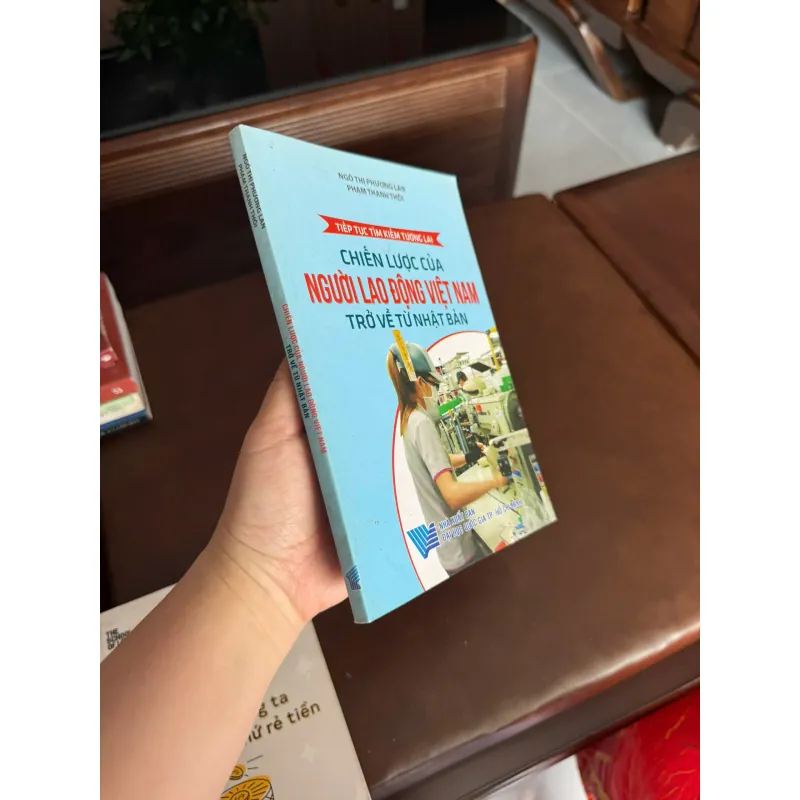Chiến Lược Của Người Lao Động Việt Nam Trở Về Từ Nhật Bản- K4 1026109