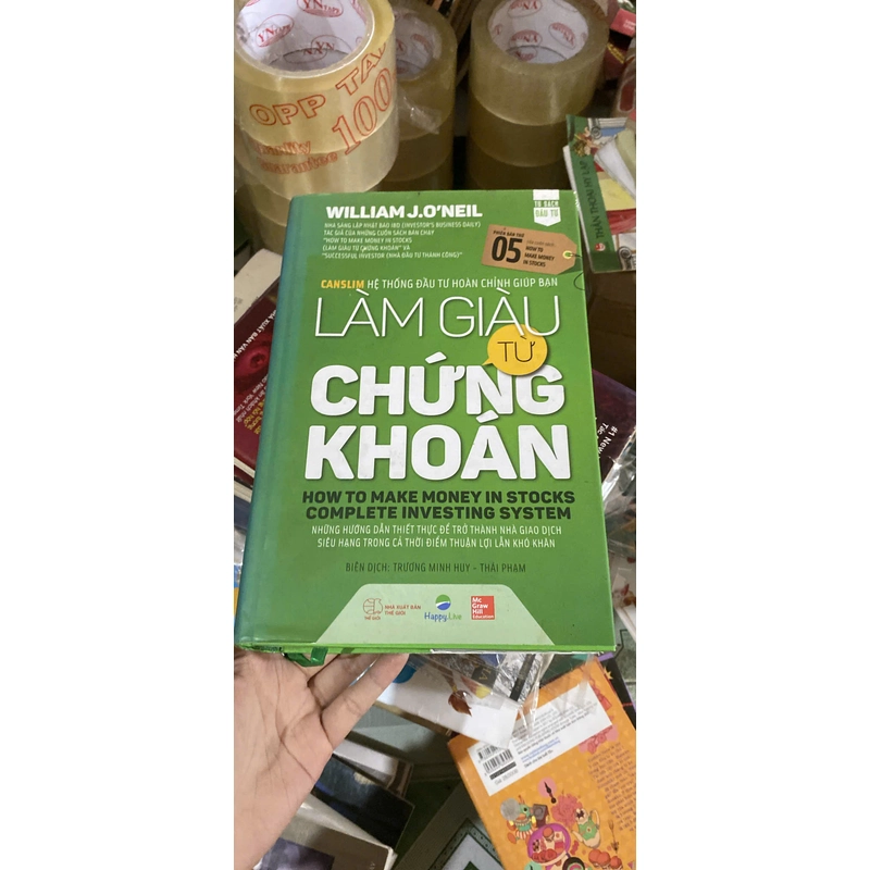 Làm giàu từ chứng khoán William J.O'Neil 2021 bìa cứng mới 80% (KimT) 32975